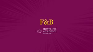 Hotelier Academy | F&B